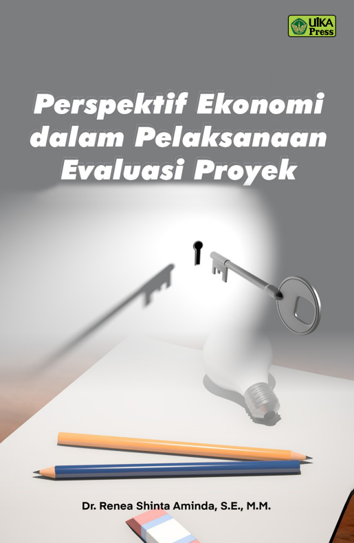 Perspektif Ekonomi Dalam Pelaksanaan Evaluasi Proyek 
